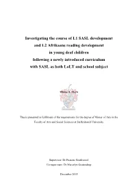 Investigating the Course of L1 SASL Development and L2 Afrikaans