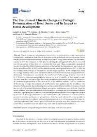The Evolution of Climate Changes in Portugal: Determination of Trend Series and Its Impact on Forest Development