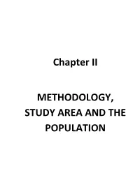 Chapter II METHODOLOGY, STUDY AREA and the POPULATION