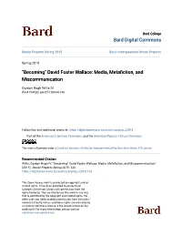 David Foster Wallace: Media, Metafiction, and Miscommunication