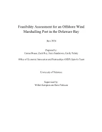 Feasibility Assessment for an Offshore Wind Marshalling Port in the Delaware Bay