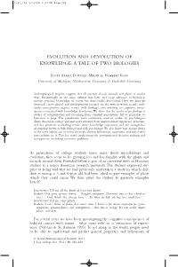 Evolution and Devolution of Knowledge: a Tale of Two Biologies