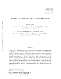 Matrix Sigma-Models for Multi D-Brane Dynamics