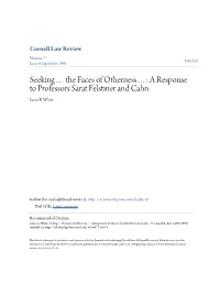 Seekingâ•¦ the Faces of Othernessâ•¦: a Response to Professors Sarat