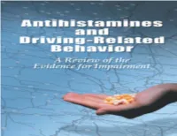 Antihistamines and Driving-Related Behavior: a Review of the Evidence for Impairment by First- Versus Second-Generation H1-Antagonists