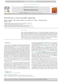 Escherichia Coli As a Host for Metabolic Engineering