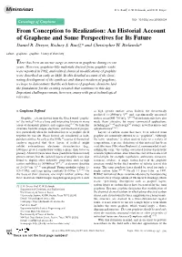 From Conception to Realization: an Historial Account of Graphene and Some Perspectives for Its Future Daniel R