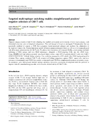 Targeted Multi-Epitope Switching Enables Straightforward Positive/ Negative Selection of CAR T Cells