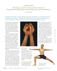 Wrist Injuries Proper Alignment of the Hands and Balanced Muscle Tone in the Forearms Can Protect Vulnerable Wrists