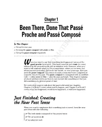 Been There, Done That: Passé Proche and Passé Composé