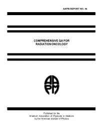 Comprehensive Qa for Radiation Oncology