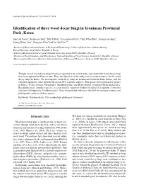 Identification of Three Wood Decay Fungi in Yeoninsan Provincial Park, Korea