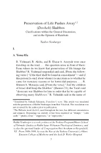 Preservation of Life Pushes Away1,2 (Docheh) Shabbos Clariﬁcations Within the General Discussion, and in the Opinion of Rambam