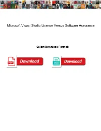 Microsoft Visual Studio License Versus Software Assurance