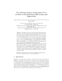 The Minimum Degree Group Steiner Tree Problem on Bounded Treewidth Graphs and Applications