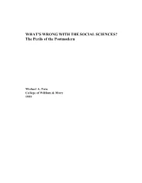 WHAT's WRONG with the SOCIAL SCIENCES? the Perils of the Postmodern