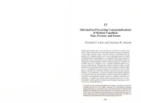 Information- Processing Conceptualizations of Human Cognition: Past, Present, and Future