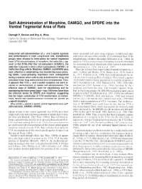 Self-Administration of Morphine, DAMGO, and DPDPE Into the Ventral Tegmental Area of Rats