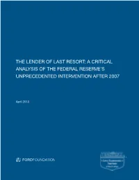 The Lender of Last Resort: a Critical Analysis of the Federal Reserve’S Unprecedented Intervention After 2007