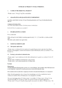 Summary of Product Characteristics 1. Name of The