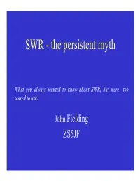 SWR - the Persistent Myth