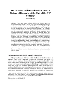 On Diffident and Dissident Practices: a Picture of Romania at the End of the 19Th Century1 Roxana Patraș