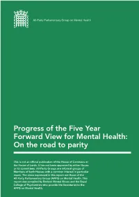 Progress of the Five Year Forward View for Mental Health: on the Road to Parity