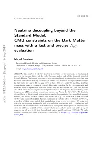 Neutrino Decoupling Beyond the Standard Model: CMB Constraints on the Dark Matter Mass with a Fast and Precise Neﬀ Evaluation