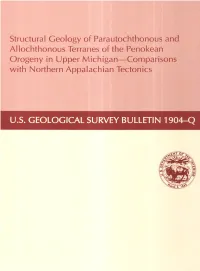 Structural Geology of Parautochthonous and Allochthonous Terranes of the Penokean Orogeny in Upper Michigan Comparisons with Northern Appalachian Tectonics