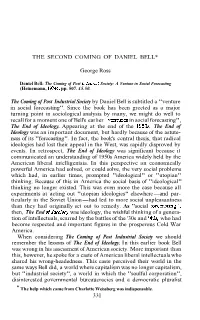 THE SECOND COMING of DANIEL BELL* George Ross the Coming Of