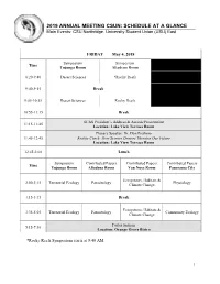 2019 ANNUAL MEETING CSUN: SCHEDULE at a GLANCE Main Events: CSU Northridge, University Student Union (USU) East