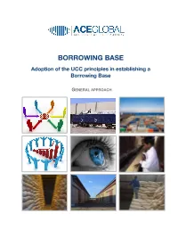 BORROWING BASE Adoption of the UCC Principles in Establishing a Borrowing Base