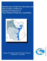 Identification of Tidal Flat Alterations and Determination of Effects on Biological Productivity of These Habitats Within the Coastal Bend