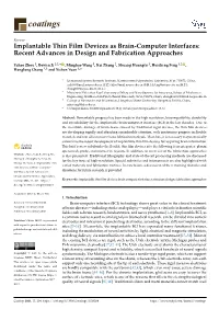 Implantable Thin Film Devices As Brain-Computer Interfaces: Recent Advances in Design and Fabrication Approaches