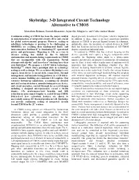 Skybridge: 3-D Integrated Circuit Technology Alternative to CMOS