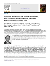 Follicular and Endocrine Profiles Associated with Different Gnrh