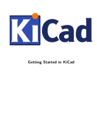 Getting Started in Kicad Getting Started in Kicad Ii