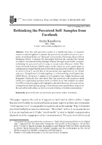 Rethinking the Perceived Self: Samples from Facebook Anita Kasabova ."5 3Ola E-Mail: Anita.Kasabova@Gmail.Com
