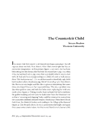 The Counterfeit Child Steven Bruhm Western University