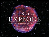 WHEN STARS EXPLODE Understanding Supernovae from Tycho to Today