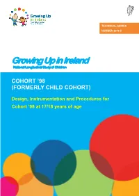 Design, Instrumentation and Procedures for Cohort '98 at 17/18 Years Of