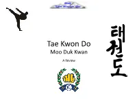 Moo Duk Kwan