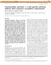 Pseudouridine Synthase 1: a Site-Specific Synthase Without Strict Sequence Recognition Requirements Bryan S