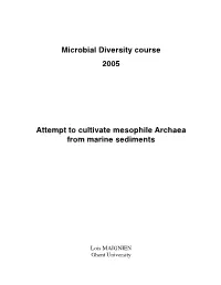 Microbial Diversity Course 2005 Attempt to Cultivate Mesophile