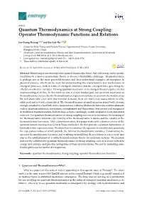 Quantum Thermodynamics at Strong Coupling: Operator Thermodynamic Functions and Relations