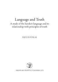 Language and Truth a Study of the Sanskrit Language and Its Relationship with Principles of Truth