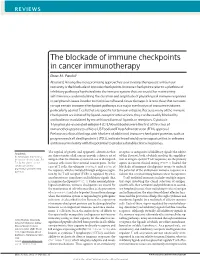 The Blockade of Immune Checkpoints in Cancer Immunotherapy