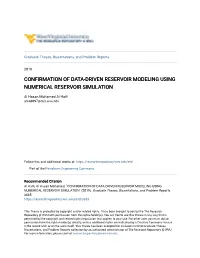 Confirmation of Data-Driven Reservoir Modeling Using Numerical Reservoir Simulation