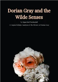 Dorian Gray and the Wilde Senses: a Corpus Stylistic Analysis of Oscar Wilde’S the Picture of Dorian Gray