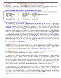 I. General Properties of the Optically Observable Milky Way Galaxy II.The